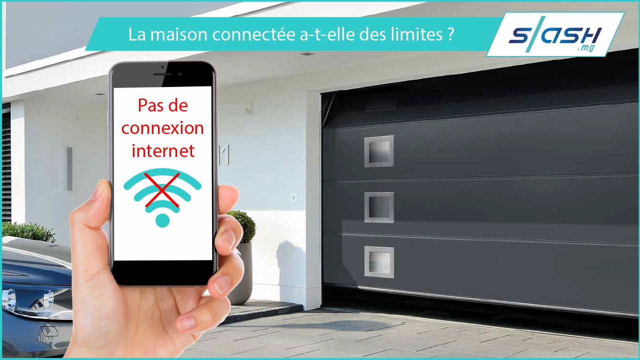 | Slash.mgLa maison connectée a-t-elle des limites