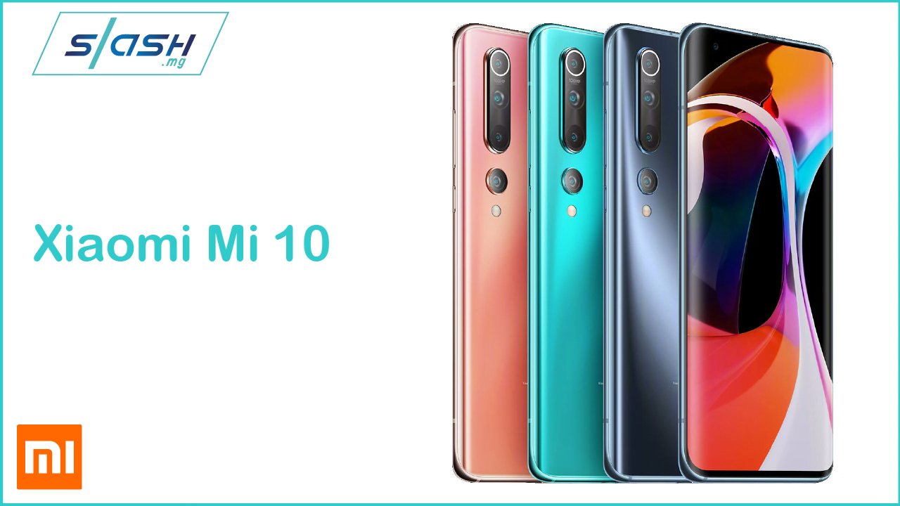 Xiaomi Mi 10 | Slash.mg